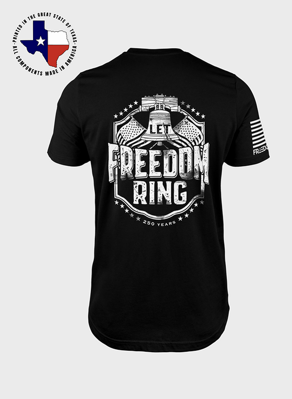Let Freedom Ring | T- Shirt